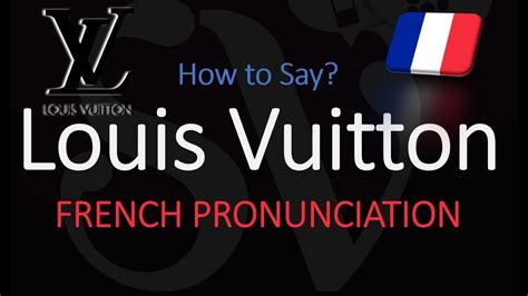 pronunciation of louis vuitton.